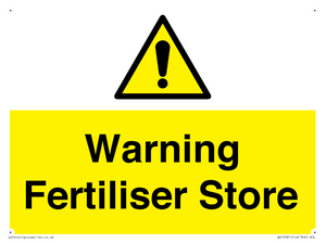 Warning Fertiliser Store